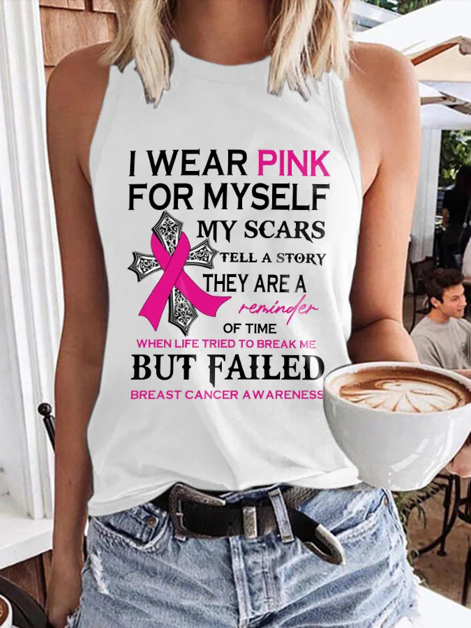 Faith Awareness I Wear Pink For Myself Print Tank Top