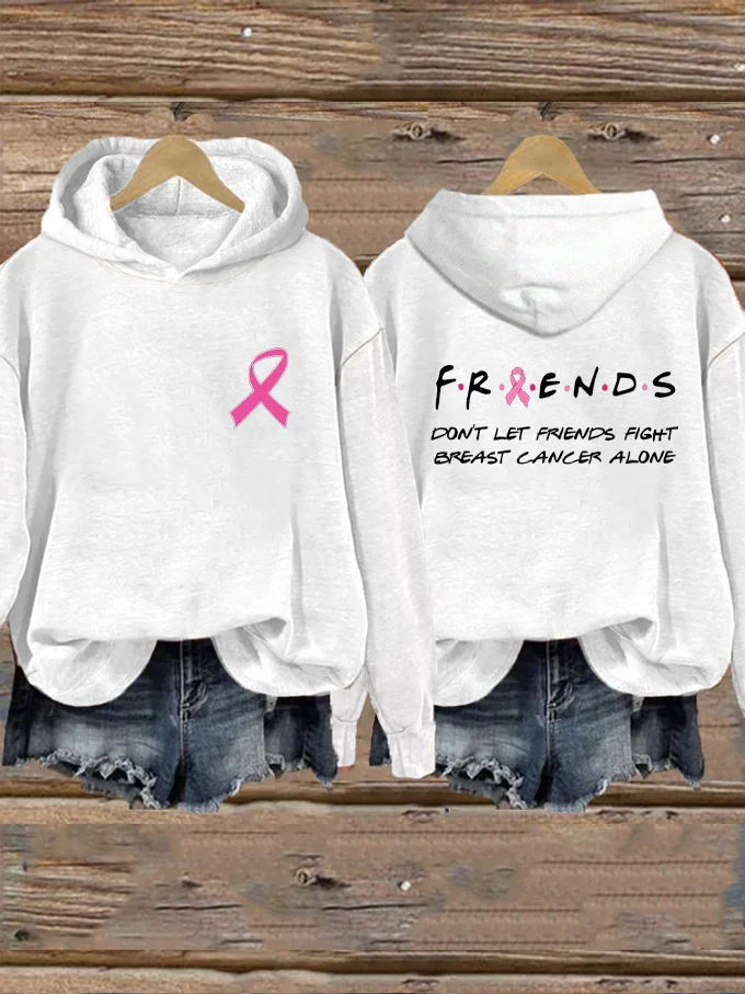 Women's Don't Let Friends Fight Alone  Print Hoodie